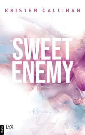Callihan |  Sweet Enemy | eBook | Sack Fachmedien