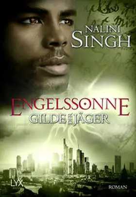 Singh |  Gilde der Jäger - Engelssonne | Buch |  Sack Fachmedien