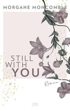 Moncomble |  Still With You | Buch |  Sack Fachmedien