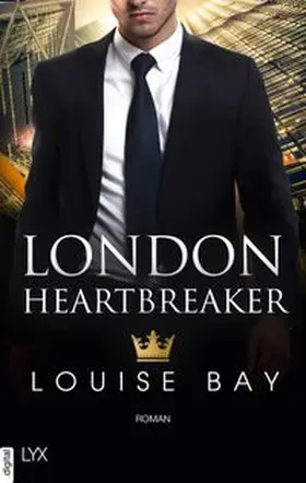 Bay |  London Heartbreaker | eBook | Sack Fachmedien