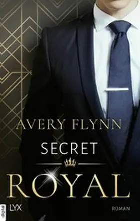 Flynn | Secret Royal | E-Book | www.sack.de