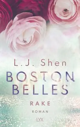 Shen |  Boston Belles - Rake | Buch |  Sack Fachmedien