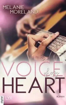 Moreland |  Voice of My Heart | eBook | Sack Fachmedien