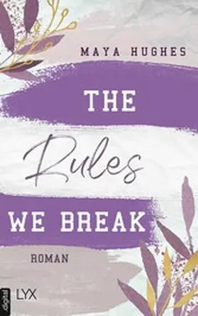 Hughes | The Rules We Break | E-Book | www.sack.de