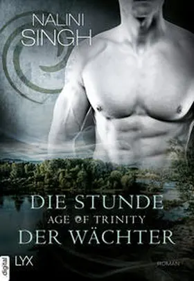 Singh |  Age of Trinity - Die Stunde der Wächter | eBook | Sack Fachmedien