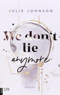 Johnson |  We don’t lie anymore | eBook | Sack Fachmedien