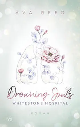 Reed |  Whitestone Hospital - Drowning Souls | Buch |  Sack Fachmedien