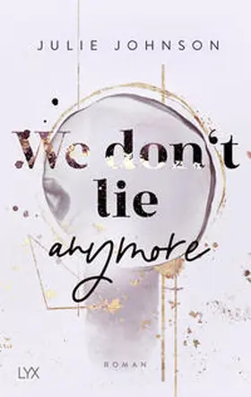 Johnson |  We don’t lie anymore | Buch |  Sack Fachmedien