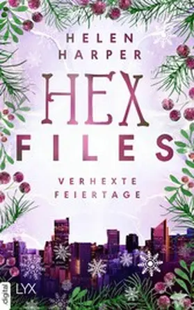 Harper |  Hex Files - Verhexte Feiertage | eBook | Sack Fachmedien