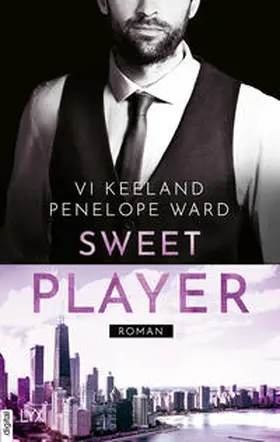 Keeland / Ward |  Sweet Player | eBook | Sack Fachmedien
