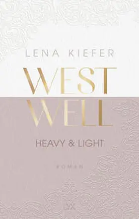 Kiefer | Westwell - Heavy & Light | Buch | 978-3-7363-1762-8 | www.sack.de