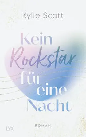 Scott |  Kein Rockstar für eine Nacht | Buch |  Sack Fachmedien