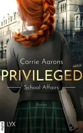Aarons |  Privileged - School Affairs | eBook | Sack Fachmedien