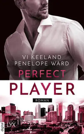 Keeland / Ward |  Perfect Player | eBook | Sack Fachmedien