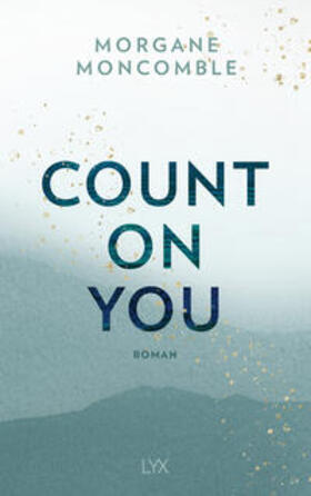 Moncomble |  Count On You | Buch |  Sack Fachmedien