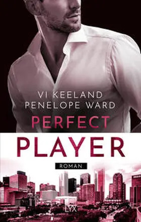 Keeland / Ward |  Perfect Player | Buch |  Sack Fachmedien