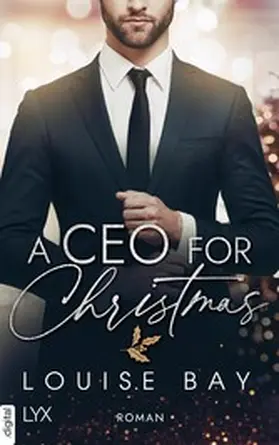 Bay |  A CEO for Christmas | eBook | Sack Fachmedien