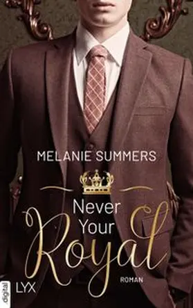 Summers |  Never Your Royal | eBook | Sack Fachmedien