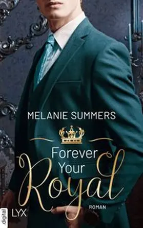 Summers |  Forever Your Royal | eBook | Sack Fachmedien