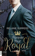 Summers |  Forever Your Royal | eBook | Sack Fachmedien