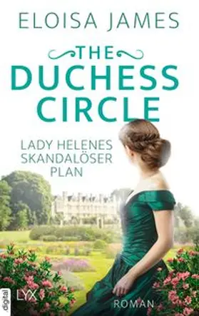 James | The Duchess Circle - Lady Helenes skandalöser Plan | E-Book | www.sack.de