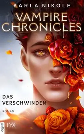 Nikole |  Vampire Chronicles - Das Verschwinden | eBook | Sack Fachmedien
