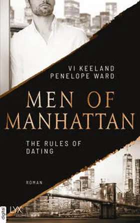 Keeland / Ward |  Men of Manhattan - The Rules of Dating | eBook | Sack Fachmedien