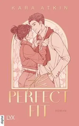 Atkin |  The Perfect Fit | eBook | Sack Fachmedien