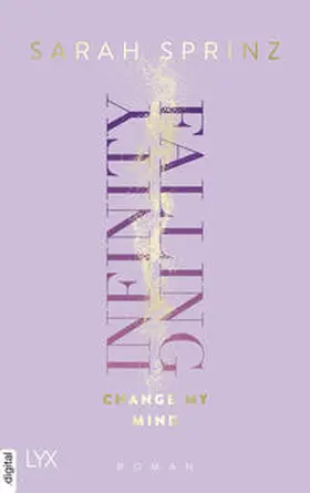 Sprinz |  Infinity Falling - Change My Mind | eBook | Sack Fachmedien