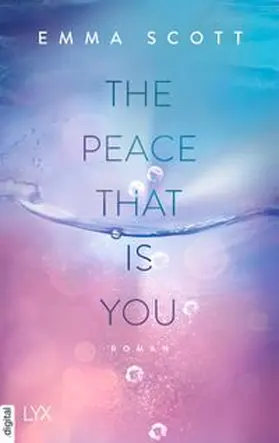 Scott |  The Peace That Is You | eBook | Sack Fachmedien
