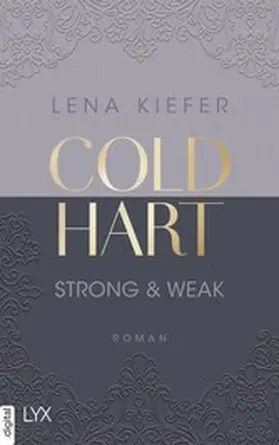 Kiefer |  Coldhart - Strong & Weak | eBook | Sack Fachmedien