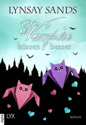 Sands |  Vampire küssen besser | eBook | Sack Fachmedien