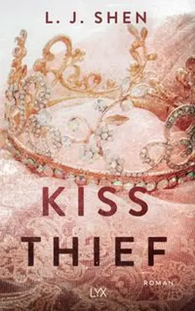 Shen | Kiss Thief | Buch | 978-3-7363-2076-5 | www.sack.de