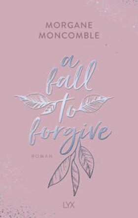 Moncomble |  A Fall to Forgive | Buch |  Sack Fachmedien