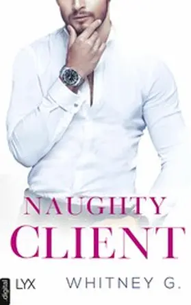 G. |  Naughty Client | eBook | Sack Fachmedien