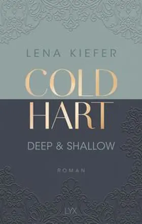 Kiefer |  Coldhart - Deep & Shallow | Buch |  Sack Fachmedien