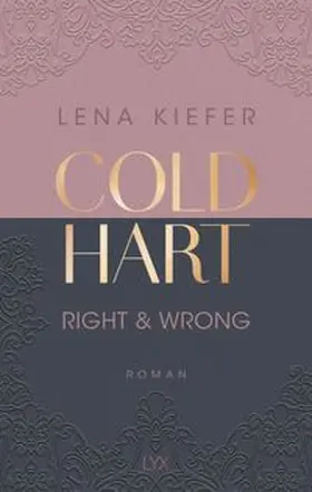 Kiefer |  Coldhart - Right & Wrong | Buch |  Sack Fachmedien