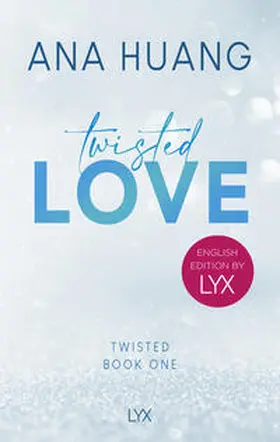 Huang |  Twisted Love: English Edition by LYX | Buch |  Sack Fachmedien
