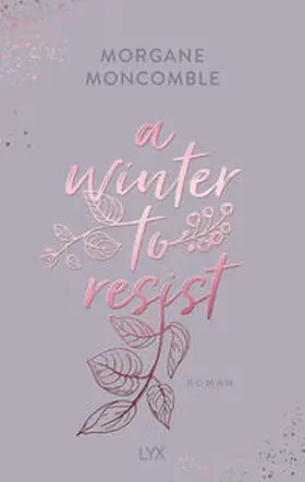 Moncomble |  A Winter to Resist | Buch |  Sack Fachmedien