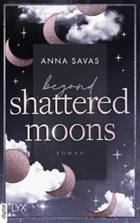 Savas |  Beyond Shattered Moons | eBook | Sack Fachmedien