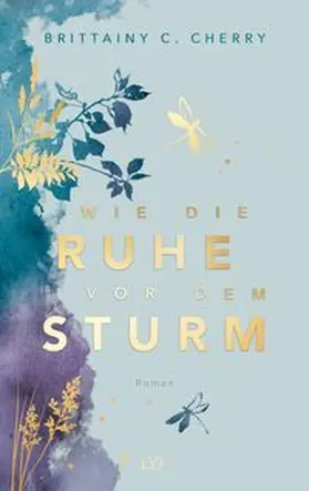 Cherry | Wie die Ruhe vor dem Sturm: Special Edition | Buch | 978-3-7363-2165-6 | www.sack.de