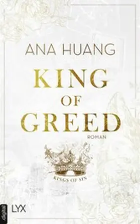 Huang |  King of Greed | eBook | Sack Fachmedien