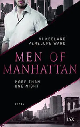 Keeland / Ward |  Men of Manhattan - More Than One Night | Buch |  Sack Fachmedien