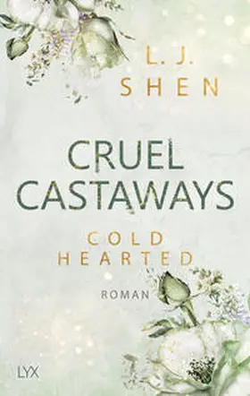Shen |  Cruel Castaways - Cold-Hearted | Buch |  Sack Fachmedien