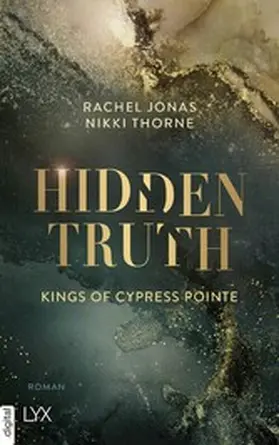 Thorne |  Kings of Cypress Pointe - Hidden Truth | eBook | Sack Fachmedien