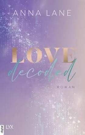 Lane |  Love, decoded | eBook | Sack Fachmedien