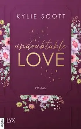 Scott |  Undoubtable Love | eBook | Sack Fachmedien