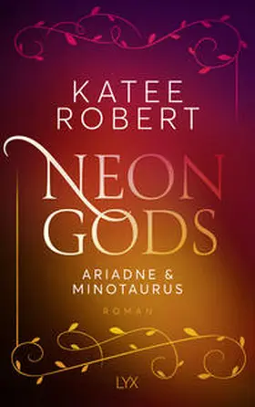 Robert |  Neon Gods - Ariadne & Minotaurus | Buch |  Sack Fachmedien