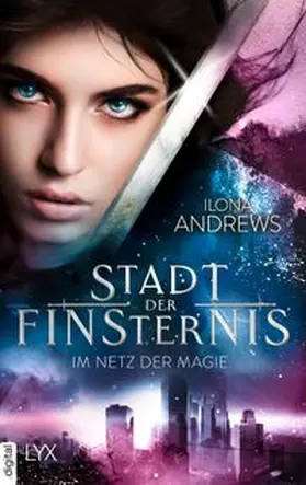 Andrews |  Stadt der Finsternis - Im Netz der Magie | eBook | Sack Fachmedien