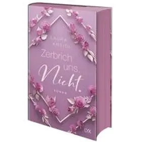 Kneidl | Zerbrich uns. Nicht.: Special Edition | Buch | 978-3-7363-2392-6 | www.sack.de